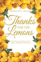 Thanks for the Lemons: Life's Instructional Manual on a Journey Through Communication