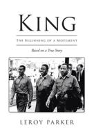 King: The Beginning of a Movement