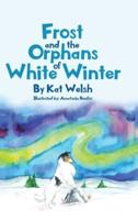 Frost and the Orphans of White Winter