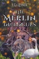 The Merlin Dialogues