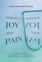 Mirrors of Joy and Pain: A Collection of Poetry In True to Life View and Interpretation And Travel Dream Come True Europe 2002
