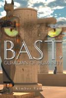 Bast, Guardian of Humanity