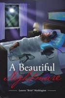 A Beautiful Nightmare: The Pursuit of the American Dream