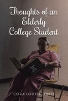 Thoughts of an Elderly College Student