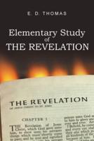 Elementary Study of the Revelation