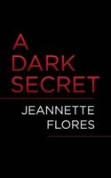 A Dark Secret