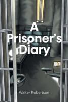 A Prisoner's Diary