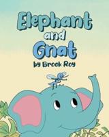 Elephant and Gnat