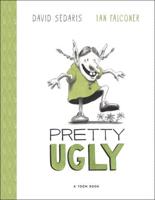 Pretty Ugly : A Toon Book