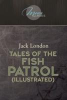 Tales of the Fish Patrol (Illustrated)