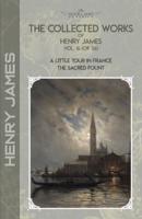 The Collected Works of Henry James, Vol. 16 (Of 36)