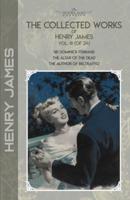 The Collected Works of Henry James, Vol. 18 (Of 24)