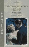 The Collected Works of Henry James, Vol. 18 (Of 24)