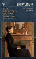 The Selected Works of Henry James, Vol. 01 (Of 36)
