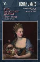 The Selected Works of Henry James, Vol. 05 (Of 36)