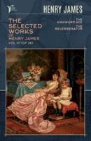 The Selected Works of Henry James, Vol. 07 (Of 36)