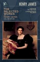The Selected Works of Henry James, Vol. 08 (Of 36)