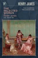 The Selected Works of Henry James, Vol. 29 (Of 36)