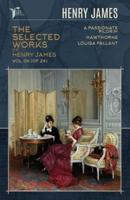 The Selected Works of Henry James, Vol. 06 (Of 24)