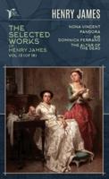 The Selected Works of Henry James, Vol. 13 (Of 18)