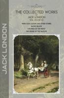 The Collected Works of Jack London, Vol. 05 (Of 13)