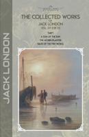 The Collected Works of Jack London, Vol. 07 (Of 13)