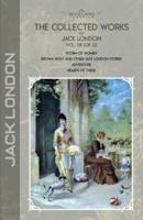 The Collected Works of Jack London, Vol. 08 (Of 13)