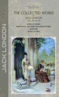 The Collected Works of Jack London, Vol. 08 (Of 13)