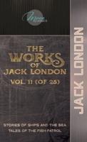 The Works of Jack London, Vol. 11 (Of 25)