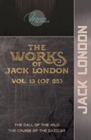 The Works of Jack London, Vol. 13 (Of 25)