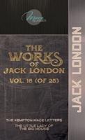 The Works of Jack London, Vol. 18 (Of 25)