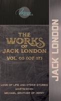 The Works of Jack London, Vol. 05 (Of 17)