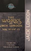 The Works of Jack London, Vol. 14 (Of 17)