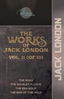 The Works of Jack London, Vol. 11 (Of 13)