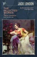 The Selected Works of Jack London, Vol. 03 (Of 25)