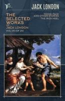 The Selected Works of Jack London, Vol. 05 (Of 25)