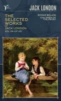 The Selected Works of Jack London, Vol. 09 (Of 25)