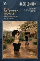 The Selected Works of Jack London, Vol. 11 (Of 25)