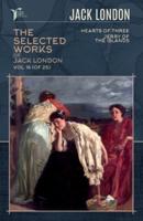 The Selected Works of Jack London, Vol. 16 (Of 25)
