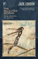The Selected Works of Jack London, Vol. 19 (Of 25)