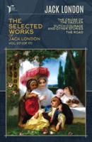 The Selected Works of Jack London, Vol. 07 (Of 17)