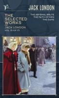 The Selected Works of Jack London, Vol. 13 (Of 17)