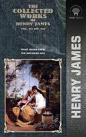 The Collected Works of Henry James, Vol. 07 (Of 36)