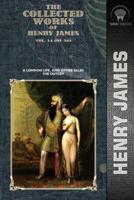 The Collected Works of Henry James, Vol. 14 (Of 36)