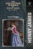 The Collected Works of Henry James, Vol. 21 (Of 36)