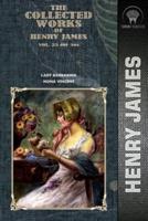 The Collected Works of Henry James, Vol. 25 (Of 36)