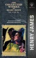 The Collected Works of Henry James, Vol. 27 (Of 36)