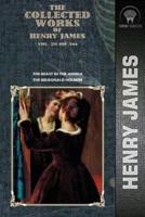 The Collected Works of Henry James, Vol. 28 (Of 36)