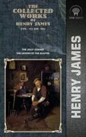 The Collected Works of Henry James, Vol. 32 (Of 36)