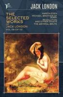 The Selected Works of Jack London, Vol. 09 (Of 13)